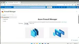 AZ-700 Microsoft Azure Networking Solutions Lab 14: Secure virtual hub using FirewallManager  250211