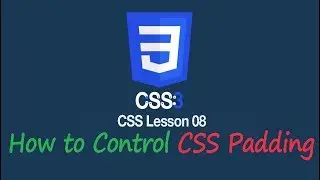 How to Control Padding in CSS3? | Lesson 8 CSS Tutorial | safahtech