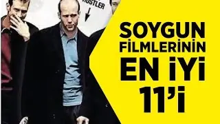 En İyi Soygun Filmleri İzle | İlk 11