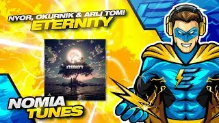 NYOR, Okurnik & Arli Tom! - Eternity [COPYRIGHT FREE]