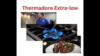 Thermador - Extra low setting explained