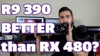 AMD RX 480 and why did i buy a Sapphire Nitro R9 390