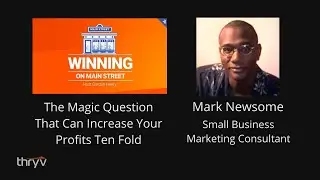 The Magic Question That Can Increase Your Profits Ten Fold-Mark Newsome