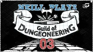 Embro's Lair - Neill Plays: Guild of Dungeoneering #3