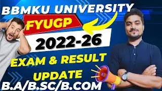 📢 2022-26 EXAM & Result Update 😱 Semester 1,2 & 4 BBMKU University