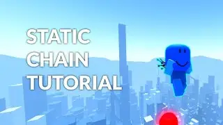 Static Chain Tutorial | PARKOUR Reborn