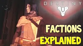 Destiny - FACTIONS Dead Orbit / New Monarchy / Future War Cult - EXPLAINED - Reputation