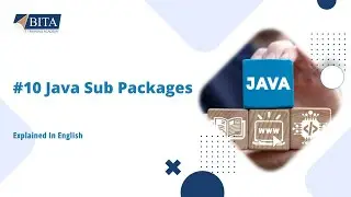 Java sub packages | Packages in Java | Java Packages | BITA Academy