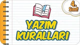 Yazım Kuralları / Birlikte Öğrenelim 📚 4. Sınıf Türkçe 