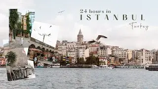 24 Hours in Istanbul