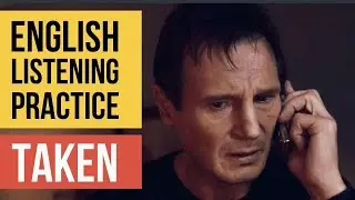 English listening practice with Liam Neeson - 