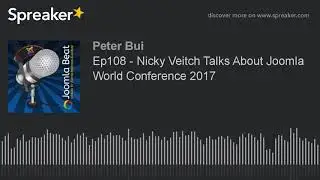 Ep108 - Nicky Veitch Talks About Joomla World Conference 2017