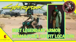 Cyberpunk 2077 - Best Armor Set Location (Legendary Clothes Location) Nomad/Fixer Outfit Location
