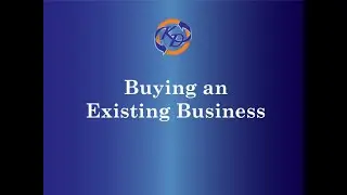 Buying an Existing Business:  Ways to do it and its tax consequences