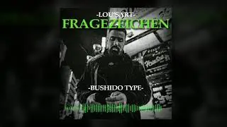 FRAGEZEICHEN | Bushido Type Beat (prod. by Lou'sArt)