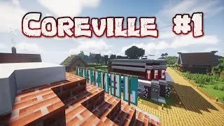 Minecraft - Coreville #1