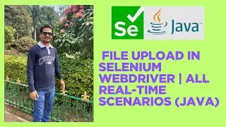 File Upload in Selenium WebDriver | All Real-Time Scenarios (Java)