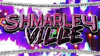 [BEST LEVEL] Shmarley Ville // Renn // Extreme Demon #92