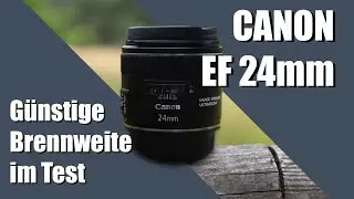 Canon 24mm f/2.8 IS - günstige Festbrennweite für Film und Foto