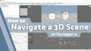 Terragen 4 Basics: 3D Scene Navigation