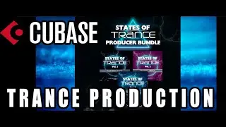 CUBASE TRANCE PRODUCTION - States Of Trance Template Bundle