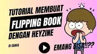 membuat flipping book di Canva dengan Heyzine