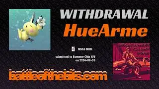 HueArme - WITHDRAWAL [MSGS MIDI]