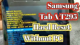 Samsung Tab A T295 Hard Reset Without PC|T295 Screen Lock 🔐Remove