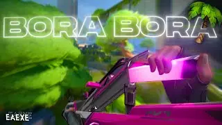Bora Bora 🌴 (Valorant Montage)