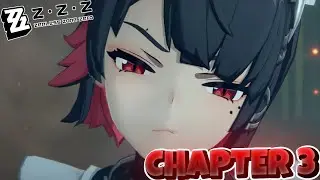 ZENLESS ZONE ZERO CHAPTER 3 -  Full Game Walkthrough