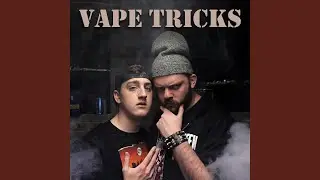 Vape Tricks (feat. Aaron Chewning)