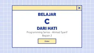 Tutorial C Programming - Bagian 2 | Komputer | Programming Series