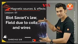 Magnetic Sources and Effects JEE L-1 | Biot Savart's Law, Field Due to Coils and Wires | JEE 2022
