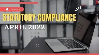 HR Statutory Compliance April 2022 | Labour Law Compliance | 