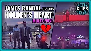 JAMES RANDAL BREAKS HOLDEN'S HEART! MULTI-POV!