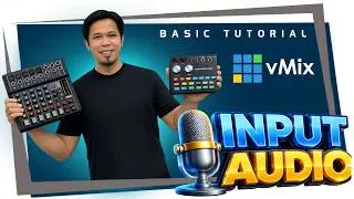 How to SETTING & INPUT AUDIO in vMix