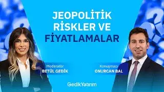Jeopolitik Riskler Ve Fiyatlamalar | Soru & Cevap