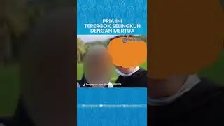 Trending Tiktok: Seorang Pria Ketahuan Selingkuh dengan Ibu Mertua Sendiri, Sempat Berhubungan Badan
