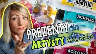 PREZENTY dla Artysty MALARZA, tanie i drogie | Farby akrylowe i olejne