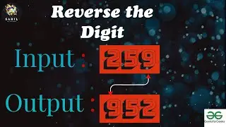 Reverse A Number || Geeks for geeks || Solutions 
