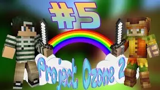 Project Ozone 2 |  Home Version 2 dot O  | E5