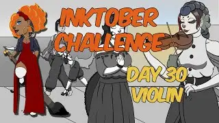 Inktober 2024 Day 30 Violin (Art Challenge)