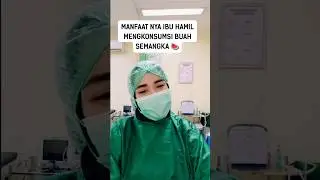 Manfaat Bumil Konsumsi semangka #shorts