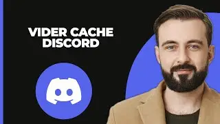 Comment Vider le Cache Discord (2024)
