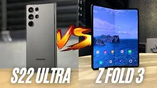 Is the S22 Ultra 'REALLY' better than the Z Fold 3? - Detailed Comparison