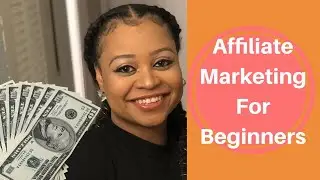 Affiliate Marketing For Beginners