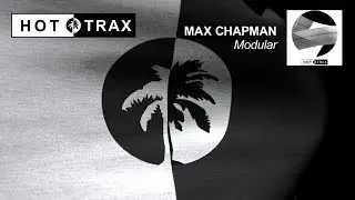 Max Chapman - Modular