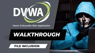 4. File Inclusion DVWA Low Difficulty Walkthrough | Web Security for Beginners