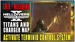 HELLDIVERS 2 | HELLDIVE DIFFICULTY LV.9 - TITANS AND CHARGERS MAP - ACTIVE TERMINID CONTROL SYSTEM