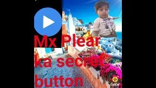 Mx palyer secret setting mx palyer secret setting technical qamar jaani